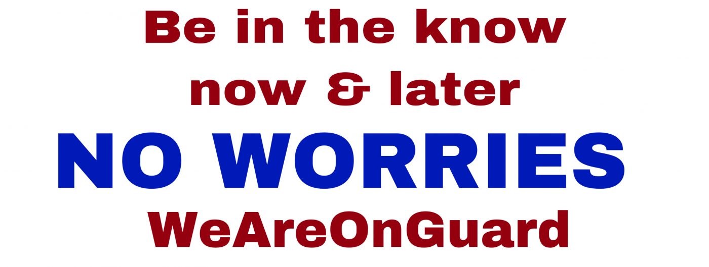 Be in the know, no worries